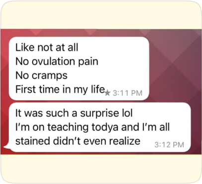 Client text: no ovulation pain or cramps