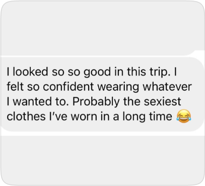 Client text: felt confident on a trip
