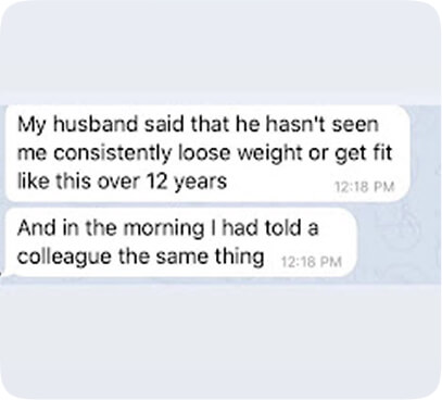 Client text: husband noticed consistent weight loss in 12 years