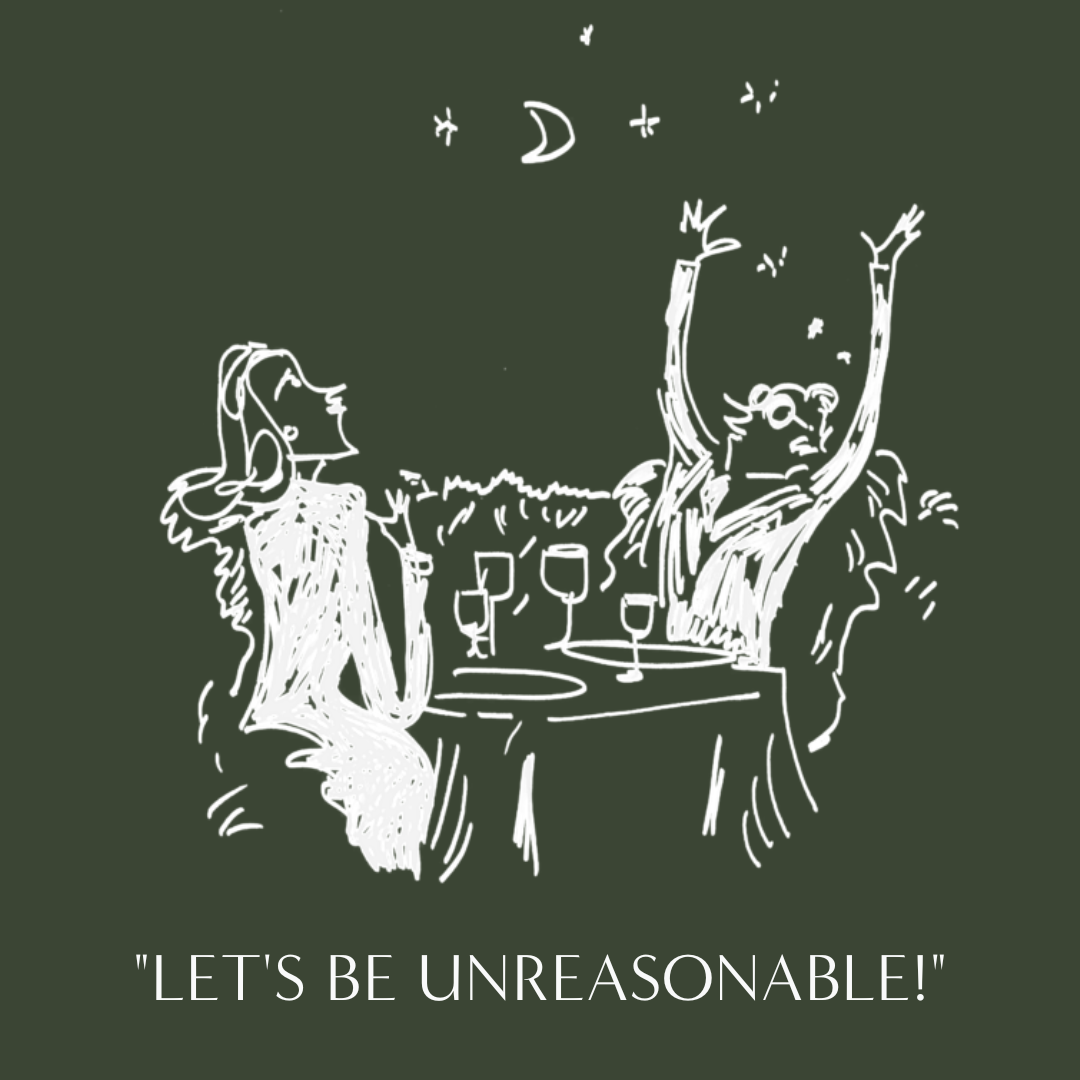 White line-art illustration of two figures celebrating at a candlelit dinner table beneath a crescent moon and stars, captioned Let's Be Unreasonable!