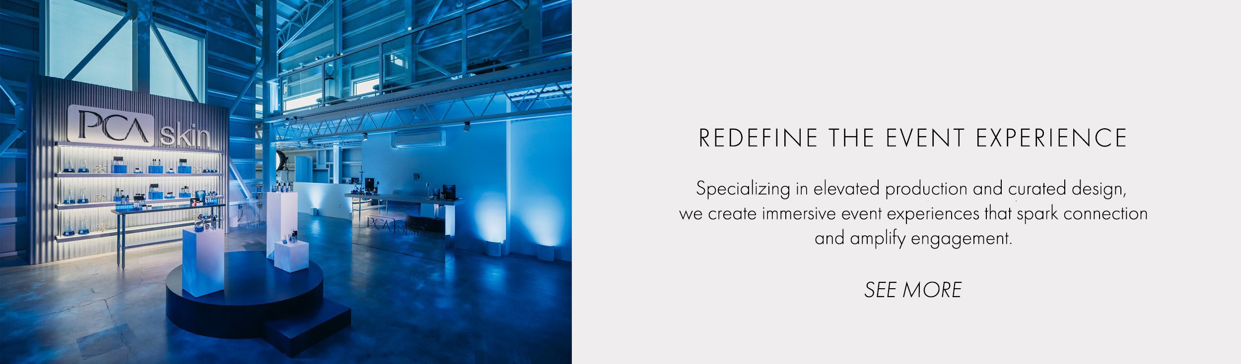 PCA Skin event space interior showing blue-lit branded environment with product shelves and lounge seating