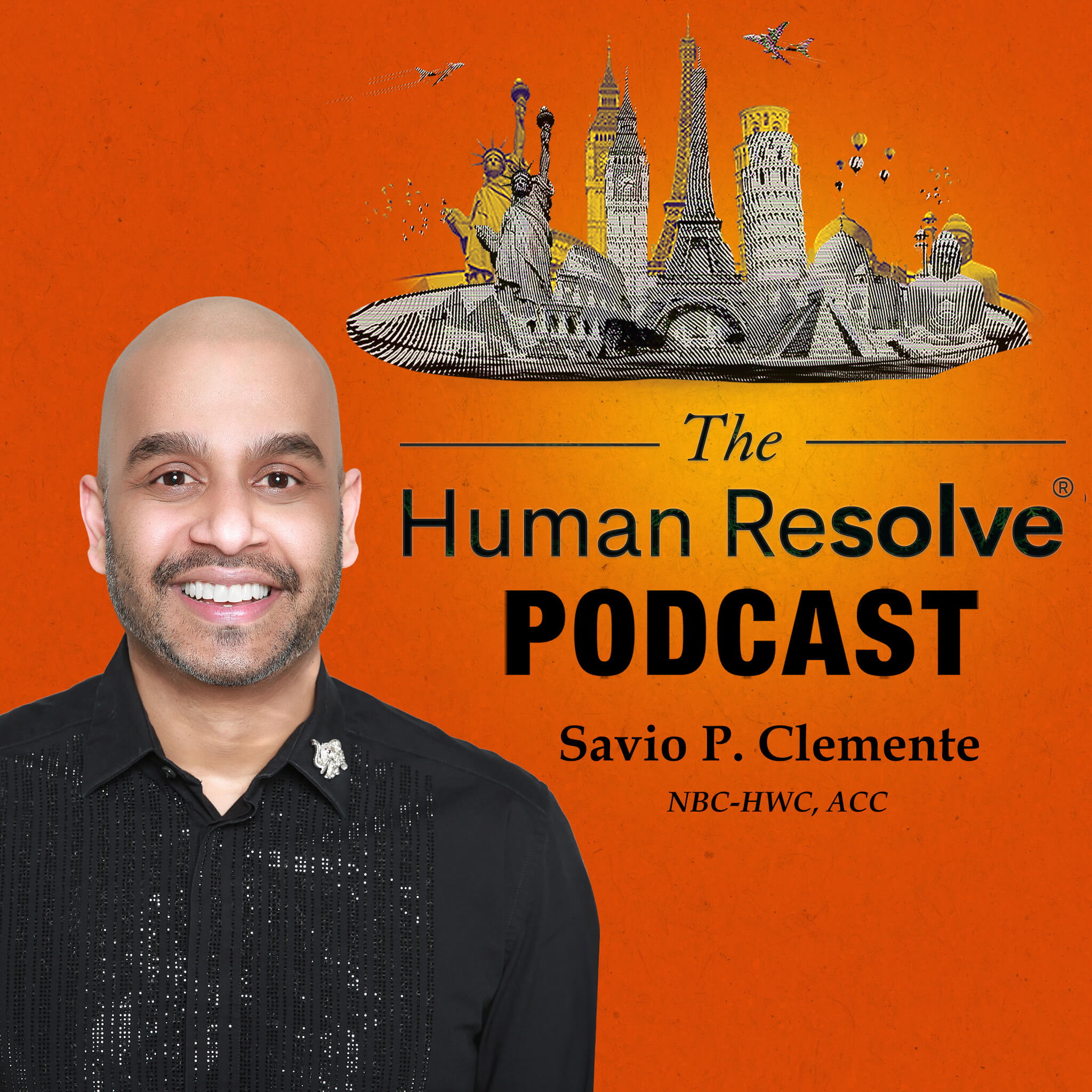 The Human Resolve podcast cover with world landmarks